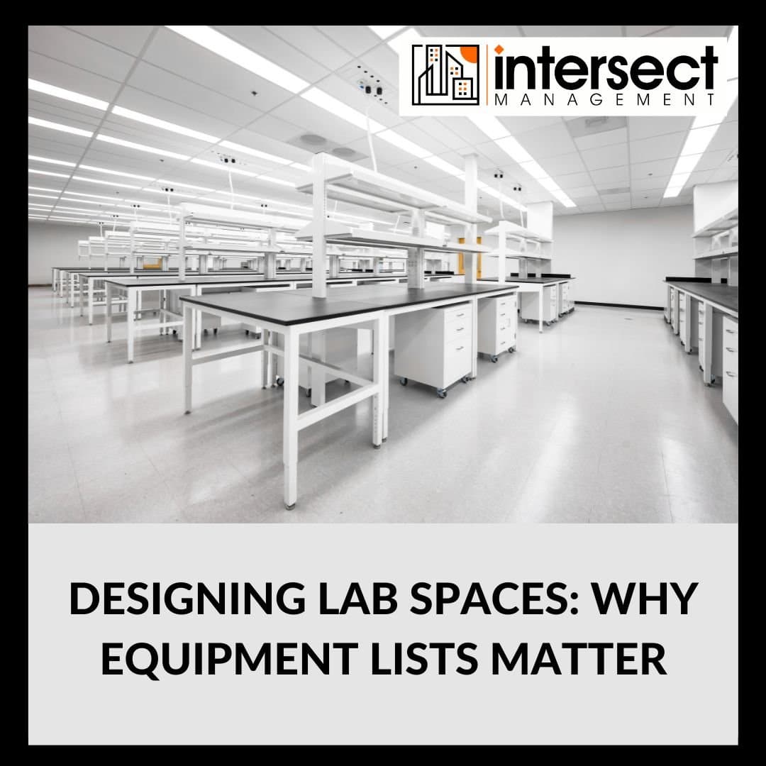 Designing Lab Spaces: Why Equipment Lists Matter Designing Lab Spaces: Why Equipment Lists Matter
